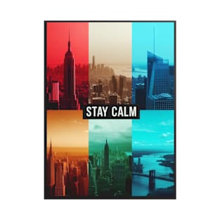 Stay Calm in the city-For words affirmations lovers T-Shirt