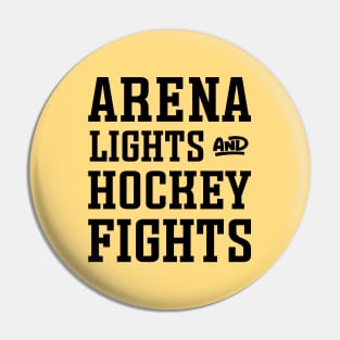 Arena Lights Hockey Fights Hockey Mom Cute Funny Pin