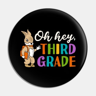 Oh Hey Third Grade Back to School Pin