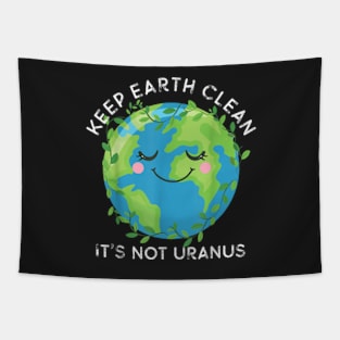 Happy Earth Day Keep Earth Cean Uranus Science Tapestry