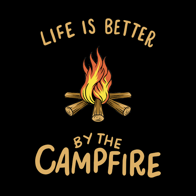 Camping - Life Is Better By The Campfire by Shiva121