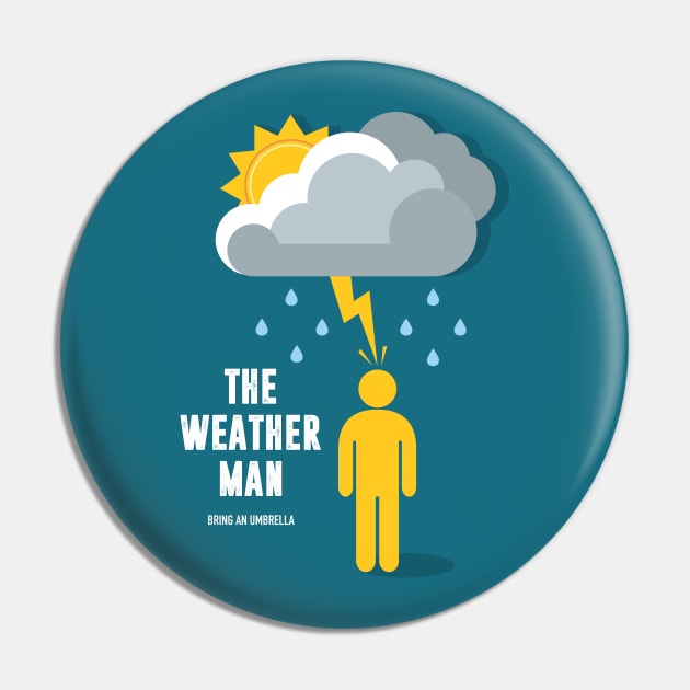 The Weather Man - Alternative Movie Poster Pin by MoviePosterBoy