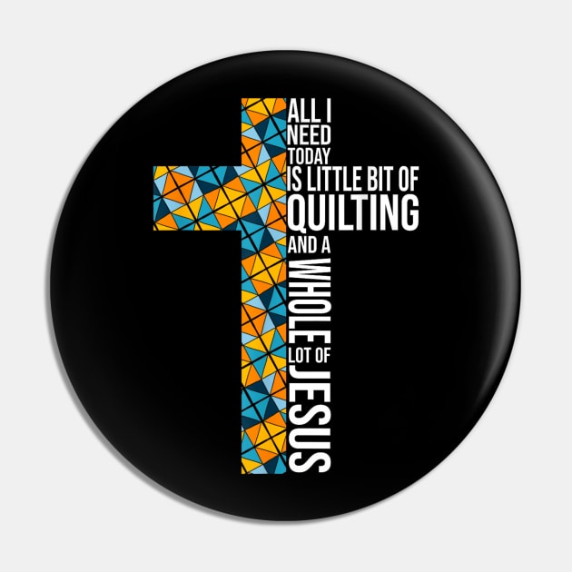 All I Need Is Quilting and Jesus Crochet Lovers Quilters Pin by rhazi mode plagget