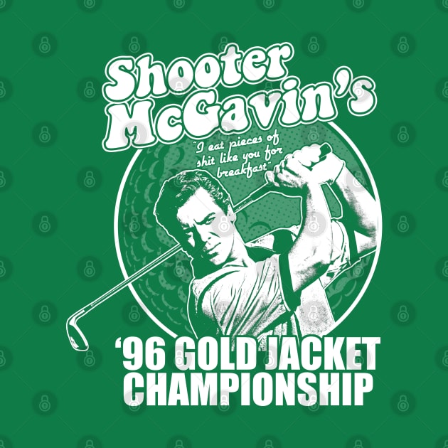 Shooter McGavin Golf Championship Happy Gilmore by scribblejuice