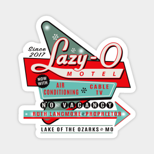 Lazy O Motel Sign Magnet