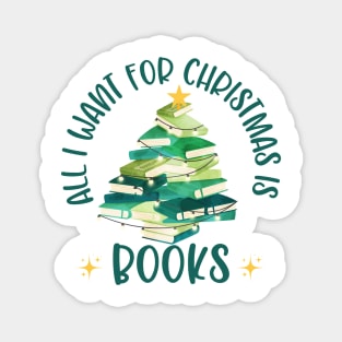 All I want for Christmas is Books Magnet