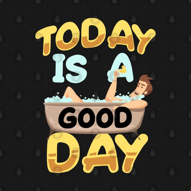 Today is a Good Day | Inspirational by DancingDolphinCrafts