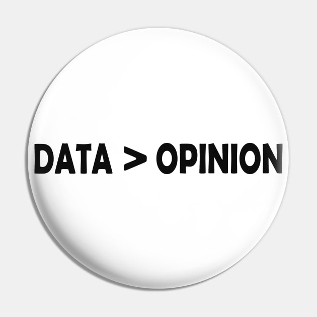 Data Analyst - Data > Opinion Pin by KC Happy Shop