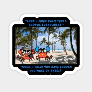 Crabasses - Look More Palm Trees Magnet