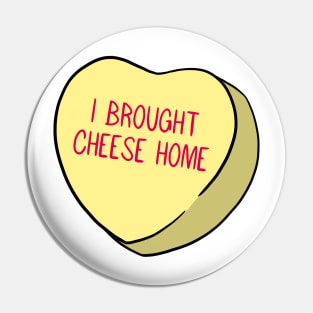 Funny Candy Heart Cheese Pin