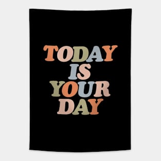 Today is Your Day in soft orange pink green and pastel blue Tapestry