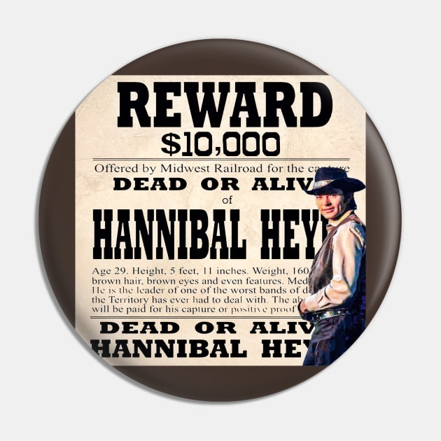 Hannibal Heyes $10,000 Pin by WichitaRed