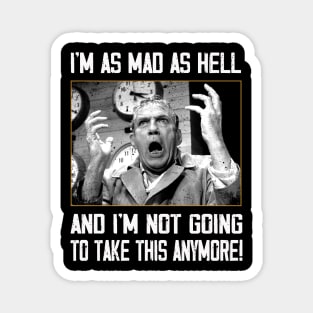 Mad Prophet Manifesto NETWORKs Movie Tees, Howard Beale's Legendary Outbursts on Your Sleeve Magnet