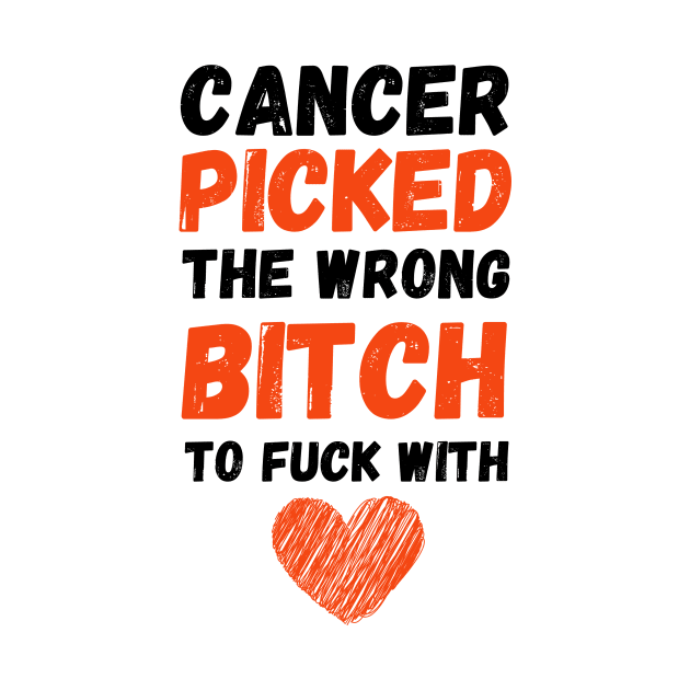 Cancer Picked The Wrong Bitch To Fuck With by PinkPandaPress