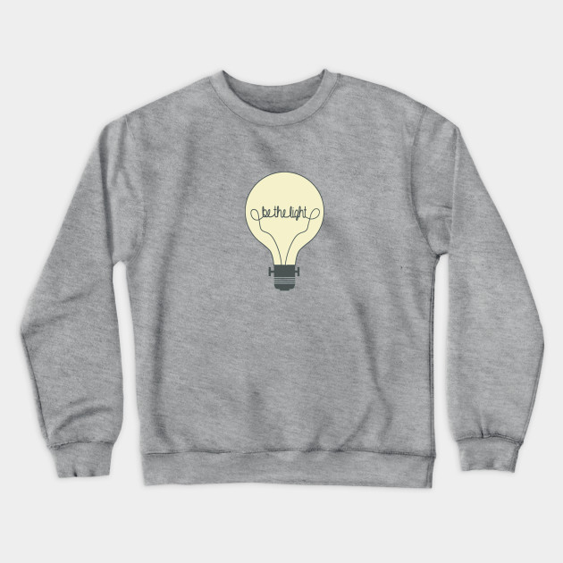 be the light crewneck