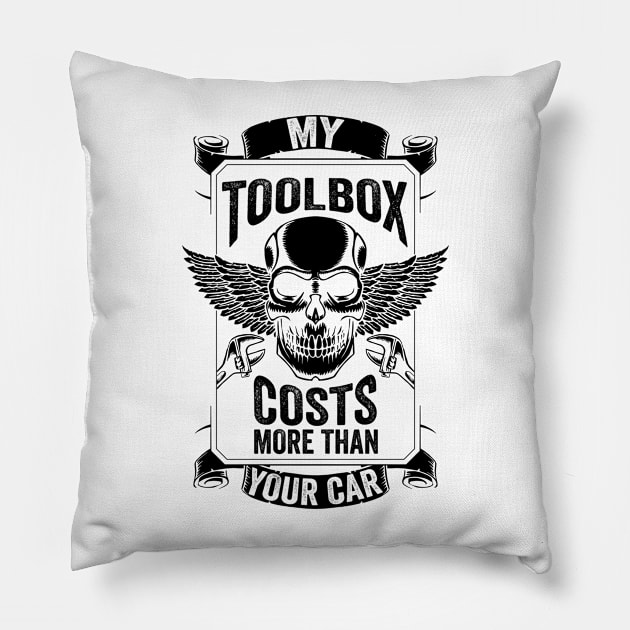 My Toolbox Costs More Than Your Car Garage Mechanic Pillow by tobzz