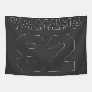 Ya Mama 92 Tapestry