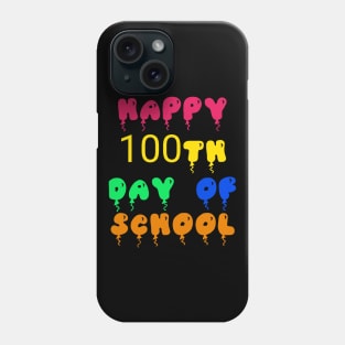 Happy 100th day of school Phone Case