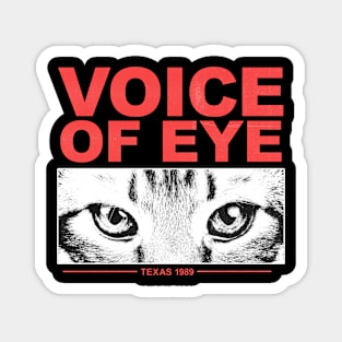 Voice of eye texas 1989 Magnet