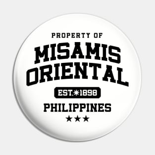 Misamis Oriental - Property of the Philippines Shirt Pin