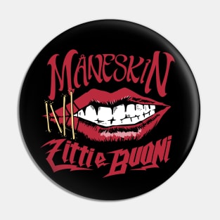 Måneskin Zitti e Buoni Logo Pin