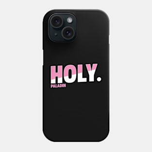 Holy Paladin Phone Case