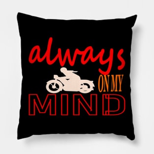 Always On My Mind Pillow