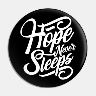 Hope Never Sleeps NEWT Pin