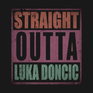 Vintage Proud Basketball Name Luka Retro Style Straight Outta T-Shirt