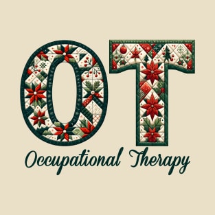 Occupational Therapy OT Country Christmas Quilt Pattern OT T-Shirt