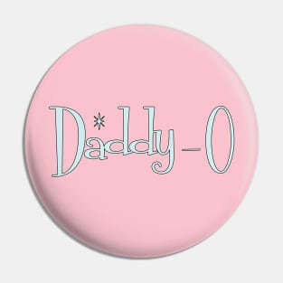 50s Daddy-O Pin