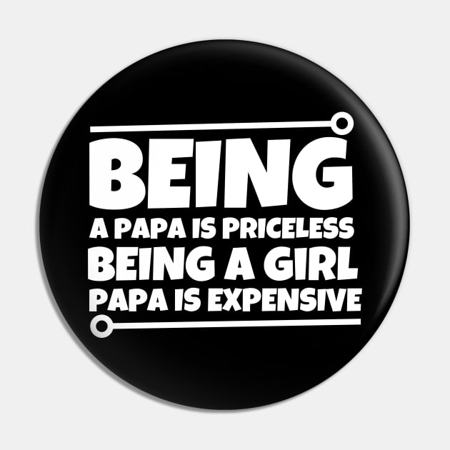Being a dad is priceless being a girl dad is expensive Pin by mksjr