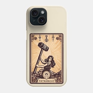 Smash The Patriarchy // Tarot Card Phone Case