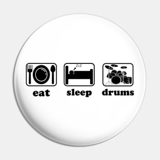 Eat Sleep Drums Funny drummer Pin