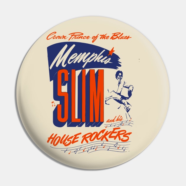 Memphis Slim Pin by HAPPY TRIP PRESS