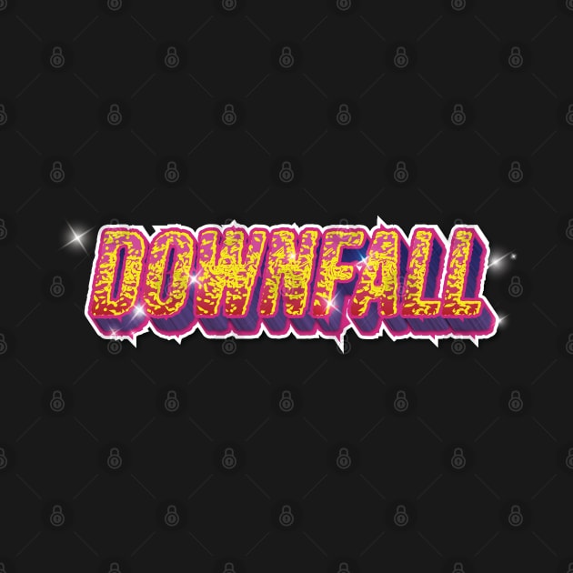 DOWNFALL by sonnycosmics