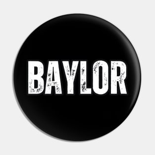 Baylor Name Gift Birthday Holiday Anniversary Pin