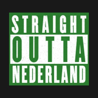 Straight Outta Nederland T-Shirt