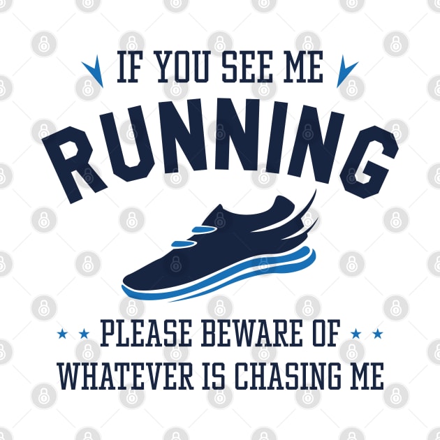 If You See Me Running by LuckyFoxDesigns