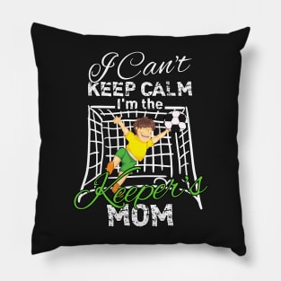 I Cant Keep Calm Im the Keepers Mom Pillow