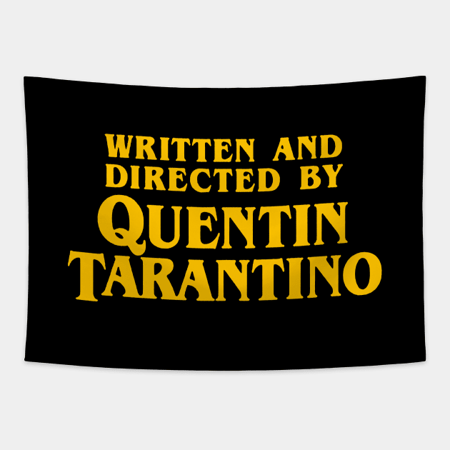 Written and Directed by Quentin Tarantino Orange - Pulp Fiction Tapestry by goodwordsco