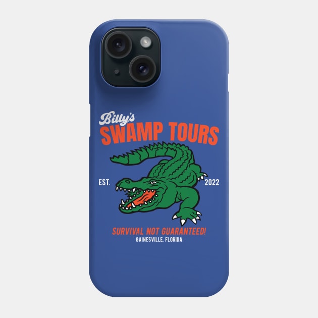 Billy's Swamp Tours, Survival Not Guaranteed Phone Case by SLAG_Creative