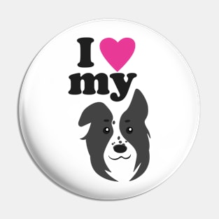 I Love My Dog Pin