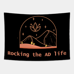 Front and Back print: Rocking The AD Life: One Call sheet at a time Tapestry