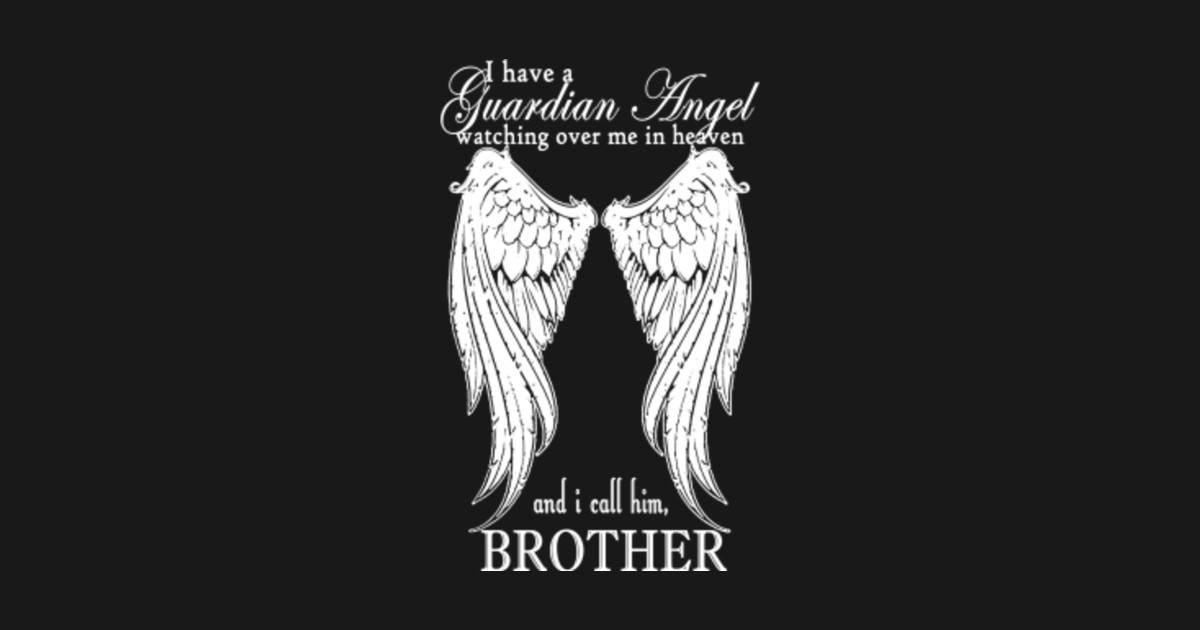 My Brother Is My Guardian Angel  Brother  Sticker  TeePublic