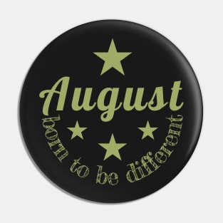 Birthday - August born to be different Pin