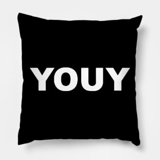 YOUY TYPOGRAPHY WORD TEXT WORDS Pillow