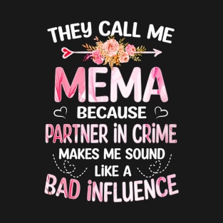 Mema Gift - They Call me Mema T-Shirt