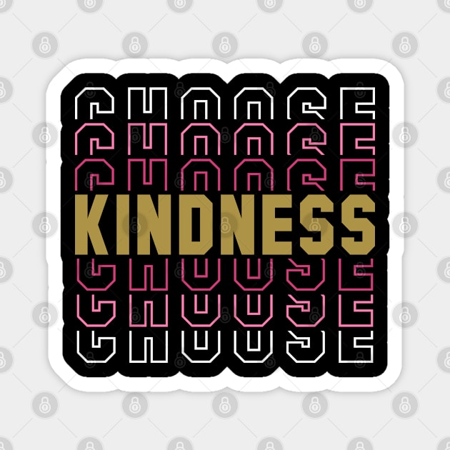 Choose Kindness Magnet by PeppermintClover