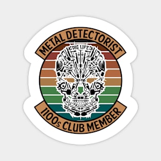 Metal Detectorist - 1100s Club Member Magnet